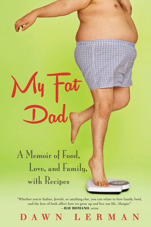 My Fat Dad | leahdecesare.com