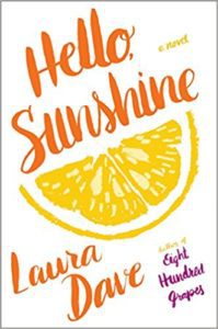 Hello, Sunshine by Laura Dave | leahdecesare.com