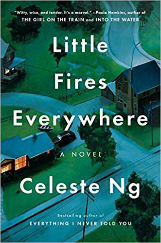 Book Review: Little Fires Everywhere by Celeste Ng